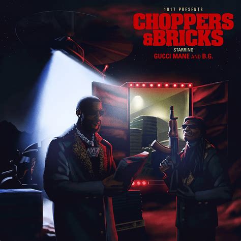 choppers and bricks songs